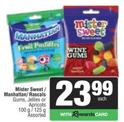 Mister Sweet/Manhattan/Rascals Gums, Jellies Or Apricots Assorted-100g/125g