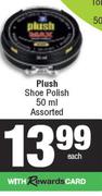 Plush Shoe Polish Assorted-50ml