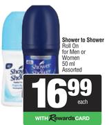 Shower To Shower Roll On For Men Or Women Assorted-50ml