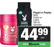 Playgirl Or Playboy Body Cream Or Lotion Assorted-400ml