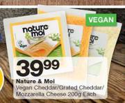 Nature & Moi Vegan Cheddar/ Grated Cheddar/ Mozzarella Cheddar-200g Each