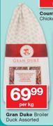 Gran Duke Broiler Duck-Per kg