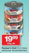 Farmer's Deli Fyn Hoenderborsie Verskeidenheid-150g Elk