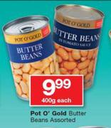Pot O' Gold Butter Beans-400g Each