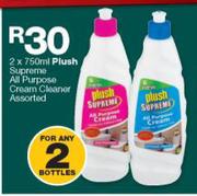 Plush Supreme All Purpose Cream Cleaner-2x750ml Bottles