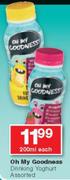 Oh My Goodness Drinking Yoghurt-200ml Each