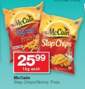 McCain Slap Chips/Skinny Fries 1Kg-Each