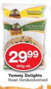 Yummy Delights Naan Verskeidenheid-400g Elk
