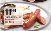 Hansel Cheese Russians-per 100 g