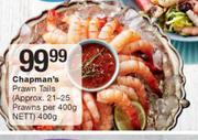 Chapman's Prawn Tails (Approx.21-25 Prawns per 400 g Net)-400 g