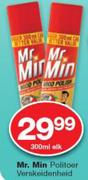 Mr. Min Politoer-300ml Each