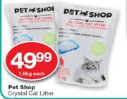 Pet Shop Crystal Cat Litter-1.8Kg Each
