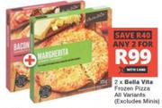 Bella vita Frozen Pizza (All variants) Excluding Minis-For Any 2