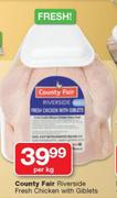 Country Fair Riverside Fresh Chicken With Giblets-Per Kg
