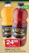 Clover Krush 100% Fruit Juice Blend Assorted-1.5Ltr Each