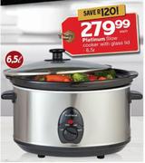 Platinum 6.5Ltr Slow Cooker With Glass Lid-Each