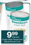 Housebrand Cream Style Sweetcorn/ Whole Kernel Corn-410g Each
