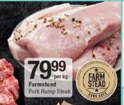 Farmstead Pork Rump Steak-Per Kg