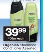 Organics Shampoo/Conditioner Assorted-400ml Each