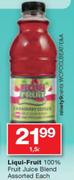 Liqui Fruit 100% Fruit Juice Blend Assorted-1.5Ltr Each