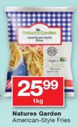 Natures Garden American Style Fries-1Kg