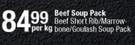 Beef Soup Pack (Beef Short Rib/Marrow Bone/Goulash Soup Pack)-Per Kg