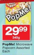 PopMe! Microwave Popcorn-340g Each