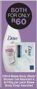 Dove Body Wash/Shower Assorted-250ml & Dove Body Soap Assorted-4 x 100g Per Pack-Both For