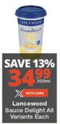 Lancewood Sauce Delight All Variants-250ml Each