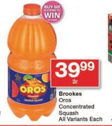 Brookes Oros Concentrated Squash All Variants-2L Each