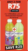 Brookes Low Cal Concentrated Squash All Variants-2 x 1L