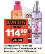 L'Oreal Elvive Hair Mask 150ml/300ml/Conditioner 180ml/Treatment 200ml-Each