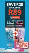Satiskin Shower Gel All Variants-2 x 400ml
