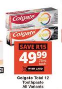 Colgate Total 12 Toothpaste All Variants-75ml Each