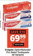 Colgate Optic/Naturls/Pro Relief Toothpaste All Variants-75ml Each