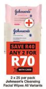 Johnson's Cleansing Facial Wipes All Variants-2 x 25 Per Pack