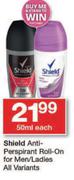 Shield Anti Perspirant Roll On for Men/Ladies All Variants-50ml Each