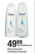 Dove Shampoo/Conditioner Assorted-350ml/400ml Each