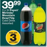 Pepsi/Mirinda/Mountain Dew/7up Cold Drink Assorted-3 x 2Ltr