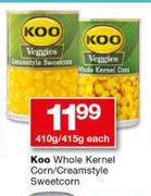 Koo Whole Kernel Corn/ Creamstyle Sweetcorn-410g/415g Each