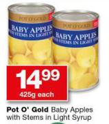 Pot O' Gold Baby Apples With Stems In Light Syrup-425g Each