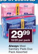 Always Maxi Sanitary Pads Duo Pack Assorted-18/20 Per Pack