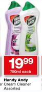 Handy Andy Cream Cleaner Assorted-750ml Each