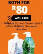Satiskin Shower Gel Assorted 1Ltr & Satiskin Handwash Assorted 400ml-For Both