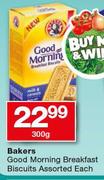 Bakers Good Morning Breakfast Biscuits Assorted-300g Each