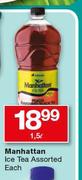 Manhattan Ice Tea Assorted-1.5Ltr Each