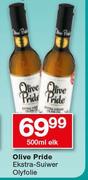 Olive Pride Ekstra Suiwer Olyfoile-500ml Elk