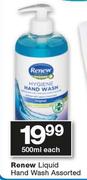 Renew Liquid Hand Wash-500ml Each