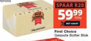 First Choice Gesoute Botter Blok-500g
