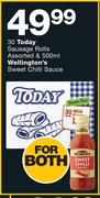Today Sausage Rolls Assorted 30 & Wellington's Sweet Chilli Sauce 500ml